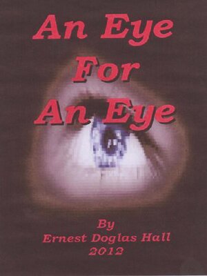 cover image of An Eye For an Eye